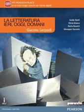 Letteratura ieri, oggi, domani. Leopardi. Con e-book. Con espansione online