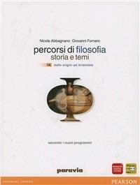 Percorsi di filosofia. Per le Scuole superiori. Vol. 1 - Nicola Abbagnano, Giovanni Fornero - Libro Paravia 2012 | Libraccio.it
