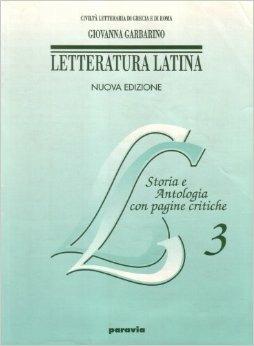 Letteratura latina. Storia e antologia. Vol. 3