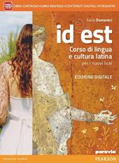 Id est. Per le Scuole superiori. Con espansione online