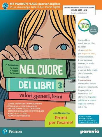 Nel cuore dei libri. Valori, generi, temi. Con Quaderno. Con Per l'esame. Con fascicolo. Con Libro liquido. Con Didastore. Per la Scuola media. Vol. 3 - Beatrice Savino, Orietta Pozzoli, Palmira Aristodemo - Libro Paravia 2018 | Libraccio.it