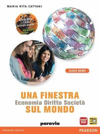 Una finestra sul mondo. Per le Scuole superiori. Vol. 5 - M. Rita Cattani - Libro Paravia 2012 | Libraccio.it