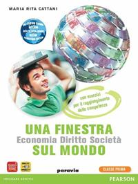 Una finestra sul mondo. Per le Scuole superiori. Vol. 1 - M. Rita Cattani - Libro Paravia 2011 | Libraccio.it
