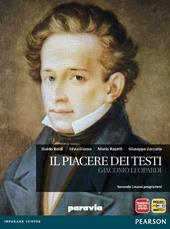 Il piacere dei testi. Leopardi. Con espansione online