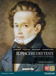 Il piacere dei testi. Leopardi. Con espansione online - Baldi, Giusso, Razetti - Libro Paravia 2012 | Libraccio.it