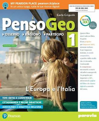 PensoGeo. Ediz. verde. Con Atlante. Con L'imparafacile. Con ebook. Con espansione online. Vol. 1  - Libro Paravia 2018 | Libraccio.it