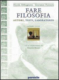 Fare filosofia. Vol. 1: Il pensiero antico e medievale - Nicola Abbagnano, Giovanni Fornero, Domenico Massaro - Libro Paravia 1998 | Libraccio.it