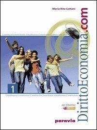 Diritto ed economia.com. Per le Scuole superiori. Vol. 2 - M. Rita Cattani - Libro Paravia 2010 | Libraccio.it