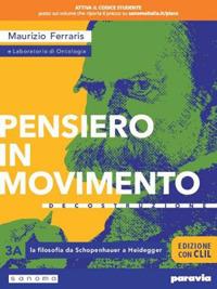 Pensiero in movimento. Contemplazione. Ediz. con CLIL. Per le Scuole superiori. Vol. 3 - Maurizio Ferraris - Libro Paravia 2019 | Libraccio.it