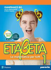 Etabeta. La matematica per tutti. Ediz. annuale light. Con e-book. Con espansione online. Vol. 1 - Gianfranco Bo - Libro Paravia 2019 | Libraccio.it