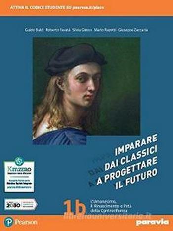 Imparare dai classici a progettare il futuro. Con e-book. Con espansione online. Vol. 1 - Guido Baldi, Roberto Favatà, Silvia Giusso - Libro Paravia 2021 | Libraccio.it