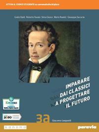 Imparare dai classici a progettare. Con Antologia della Divina commedia. Con e-book. Con espansione online. Vol. 3 - Guido Baldi, Roberto Favatà, Silvia Giusso - Libro Paravia 2021 | Libraccio.it