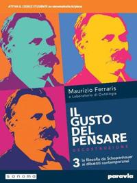 Il gusto del pensare. La filosofia dal Schopenhauer ai dibattiti contemporanei. Vol. 3 - Maurizio Ferraris - Libro Paravia 2019 | Libraccio.it
