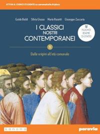 I classici nostri contemporanei. Nuovo esame di Stato. Per le Scuole superiori. Vol. 1 - Guido Baldi, Silvia Giusso, Mario Razetti - Libro Paravia 2019 | Libraccio.it