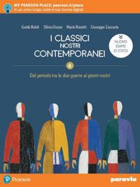 I classici nostri contemporanei. Nuovo esame di Stato. Per le Scuole superiori. Vol. 3/6 - Guido Baldi, Silvia Giusso, Mario Razetti - Libro Paravia 2019 | Libraccio.it