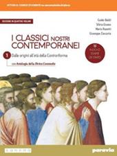 I classici nostri contemporanei. Nuovo esame di Stato. Con e-book. Con espansione online. Vol. 1