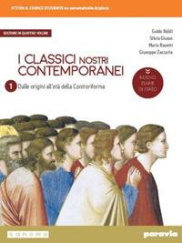 I classici nostri contemporanei. Nuovo esame di Stato. Con e-book. Con espansione online. Vol. 1 - Guido Baldi, Silvia Giusso, Mario Razetti - Libro Paravia 2019 | Libraccio.it