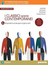 I classici nostri contemporanei. Nuovo esame di Stato. Con e-book. Con espansione online. Vol. 3/2