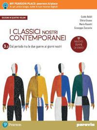 I classici nostri contemporanei. Nuovo esame di Stato. Con e-book. Con espansione online. Vol. 3/2 - Guido Baldi, Silvia Giusso, Mario Razetti - Libro Paravia 2019 | Libraccio.it