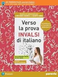Verso la prova INVALSI di italiano. Ediz. aggiornata al nuovo quadro di riferimento. - Mariacarla Battaglia - Libro Paravia 2019 | Libraccio.it