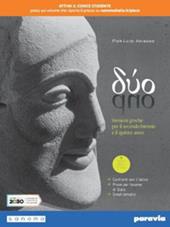 Duo. Versioni greche e latine. Per il 2° biennio e il 5° anno delle le Scuole superiori. Con e-book. Con espansione online