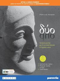 Duo. Versioni greche e latine. Per il 2° biennio e il 5° anno delle le Scuole superiori. Con e-book. Con espansione online - P. Luigi Amisano, Luisa Rossi - Libro Paravia 2020 | Libraccio.it