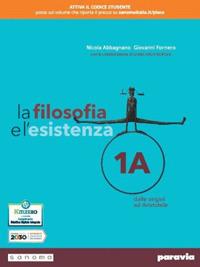 La filosofia e l'esistenza. Per le Scuole superiori. Vol. 1 - Nicola Abbagnano, Giovanni Fornero - Libro Paravia 2021 | Libraccio.it