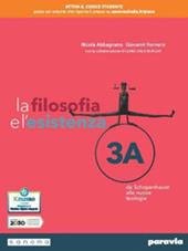 La filosofia e l'esistenza. Con e-book. Con espansione online. Vol. 3