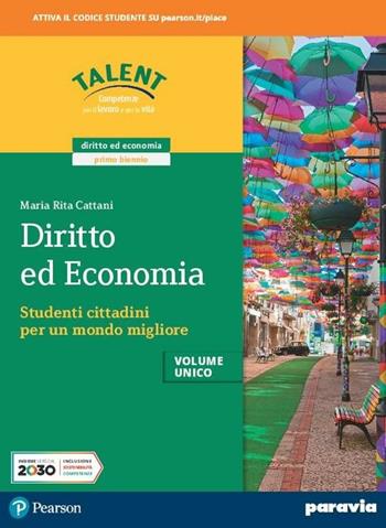 Diritto ed economia. Per le Scuole superiori. Vol. 1 - Maria Rita Cattani - Libro Paravia 2020 | Libraccio.it