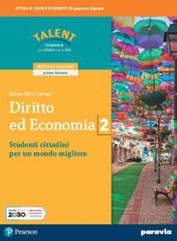 Diritto ed economia. Vol. 2 - Maria Rita Cattani - Libro Paravia 2020 | Libraccio.it