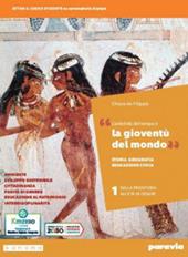 La gioventù del mondo. Storia, Geografia, Educazione civica. Con Italia, Europa, mondo, Lezioni di Educazione civica. Con e-book. Con espansione online. Vol. 1