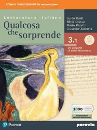 Qualcosa che sorprende. Da Leopardi al primo Novecento. Con e-book. Con espansione online. Vol. 3/1 - Guido Baldi, Silvia Giusso, Mario Razetti - Libro Paravia 2020 | Libraccio.it