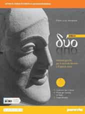 Duo greco. Versioni greche. Per il 2° biennio e il 5° anno delle le Scuole superiori. Con e-book. Con espansione online