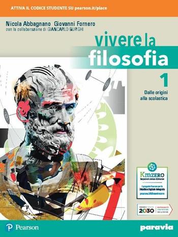 Vivere la filosofia. Con e-book. Con espansione online. Vol. 1 - Nicola Abbagnano, Giovanni Fornero - Libro Paravia 2021 | Libraccio.it