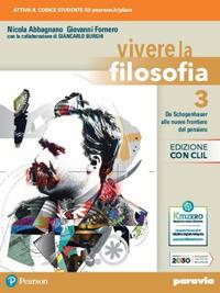 Vivere la filosofia. Ediz. con CLIL. Con e-book. Con espansione online. Vol. 3 - Nicola Abbagnano, Giovanni Fornero - Libro Paravia 2021 | Libraccio.it