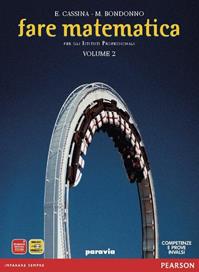 Fare matematica. Materiali per il docente. Con mymathlab-Prove INVALSI-Materiali per il docente. Vol. 2 - E. Cassina, M. Bondonno - Libro Paravia 2011 | Libraccio.it