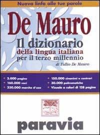 Il dizionario della lingua italiana per il terzo millennio - Tullio De Mauro - Libro Paravia 2000 | Libraccio.it