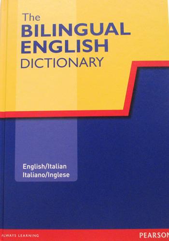 The bilingual english dictionary  - Libro Paravia 2014 | Libraccio.it