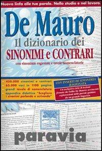Il dizionario dei sinonimi e contrari - Tullio De Mauro - Libro Paravia 2002 | Libraccio.it