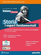 Storia: i saperi fondamentali. Con e-book. Con espansione online. Vol. 3: Il Novecento e il mondo contemporaneo