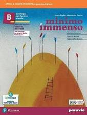 Minimo e immenso. Con Le origini delle letteratura. Per il 1° biennio delle Scuole superiori. Con e-book. Con espansione online. Vol. B