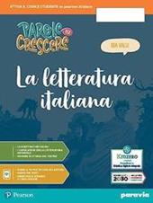 Parole per crescere. Letteratura. Per la Scuola media. Con e-book. Con espansione online. Vol. 2