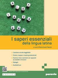 I saperi essenziali della lingua latina. Con e-book. Con espansione online  - Libro Paravia 2023 | Libraccio.it