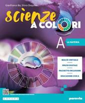 Scienze a colori. Ediz. tematica. Con Spazio STEM. Con scratch code