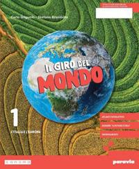 Il giro del mondo. Con Atlante, Regioni. Con e-book. Con espansione online. Vol. 1 - Carlo Griguolo, Stefano Brambilla - Libro Paravia 2024 | Libraccio.it