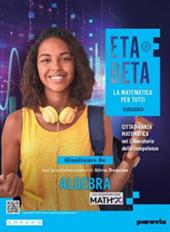 Etabeta. La matematica per tutti. Ediz. KmZero. Tematica. Con Algebra, Geometria, Laboratorio delle competenze, Imparafacile. Con e-book. Con espansione online. Vol. 3