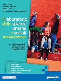 Il laboratorio delle scienze umane e sociali. Corso di scienze umane e social. Per il biennio degli Ist. professionali. - Annuska Como, Elisabetta Clemente, Rossella Danieli - Libro Paravia 2024 | Libraccio.it