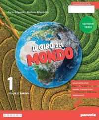 Il giro del mondo. Ediz. Verde. Con Atlante. Con e-book. Con espansione online. Vol. 1 - Carlo Griguolo, Stefano Brambilla - Libro Paravia 2024 | Libraccio.it