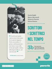 Scrittori e scrittrici nel tempo. Per le Scuole superiori. Con e-book. Con espansione online. Vol. 3B