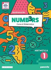 Numb3rs. Ediz. Tematica. Corso di matematica. Algebra e Geometria. Con Informatica e Educazione finanziaria, Tavole numeriche. Per la Scuola media. Con e-book. Con espansione online. Vol. 1
